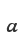 a