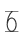 6