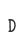D