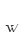 w