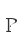 P