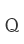 Q