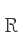 R