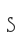 s