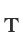 T