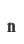 n