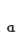 a
