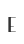 E
