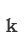 k