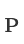 P