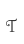 T