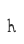 h