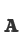 A