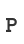 P