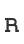 R