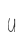U