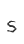 s