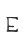 E