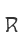 R