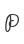 P