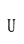 u