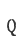Q