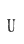 U