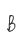 B