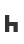 h