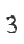 3