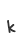 k