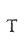T