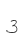 3