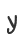 Y