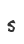 s