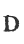 D