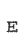 E