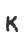 k