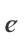e