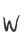 W