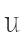 U