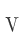V