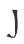 j