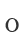 O