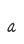 a