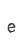 e