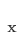 x