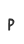 P