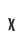 X