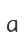 a